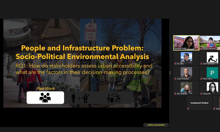 A picture of Manaswi Saha's General Exam showing a slide that reads "People and Infrastructure Problem: Socio-political Environmental Analysis" and states a research question: "How do stakeholders assess urban accessibility and how do they make decisions?"