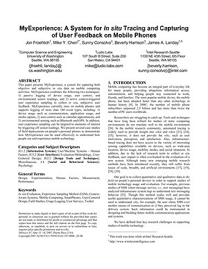 Thumbnail for: MyExperience: a system for in situ tracing and capturing of user feedback on mobile phones