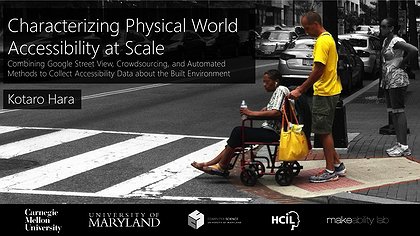 Slide preview for: Characterizing Physical World Accessibility at Scale