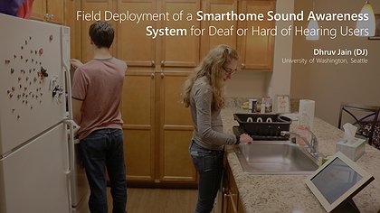 Slide preview for: Field Deployment of a Smarthome Sound Awareness System for Deaf or Hard of Hearing Users