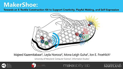 Slide preview for: MakerShoe: Towards an E-Textile Construction Kit to Support Creativity, Playful Making, and Self-Expression